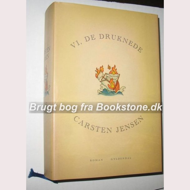 Vi, de druknede: Carsten Jensen