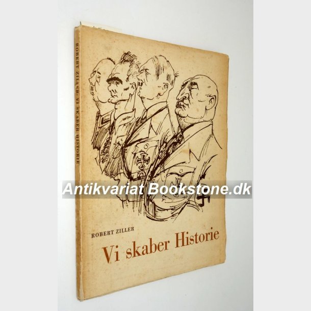 Vi skaber Historie: Robert Ziller