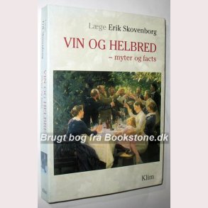 Vin og helbred - myter og facts