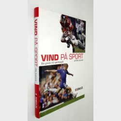 Vind p sport - en guide til sportsspil: Ole Larsen