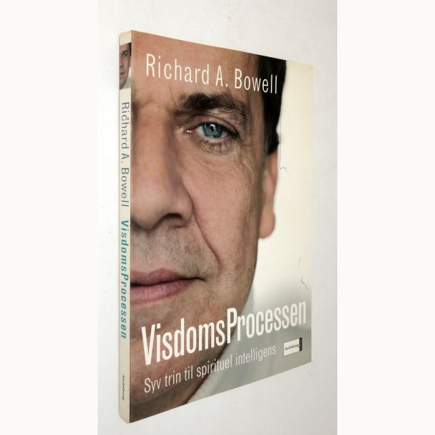 VisdomsProcessen: Richard A. Bowell