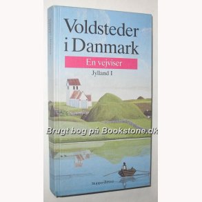 Voldsteder i Danmark - en vejviser - Jylland l