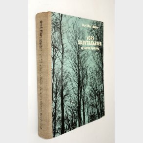 Vore Skovtr�arter og deres dyrkning: Carl Mar: M�ller