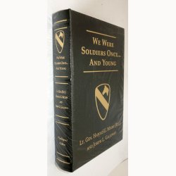 We Were Soldiers Once... And Young: Harold G. Moore and Joseph L. Galloway (Flatsigned)
