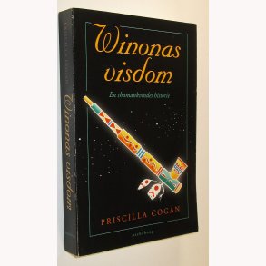 Winonas visdom - en shamankvindes historie