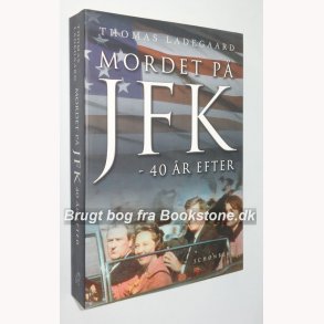 Mordet p JFK - 40 r efter