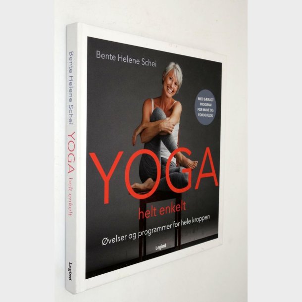 Yoga helt enkelt: Bente Helene Schei